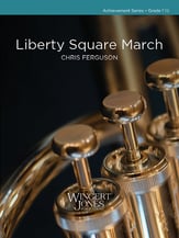 Liberty Square March Concert Band sheet music cover